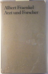 Albert Fraenkel, Arzt und Forscher