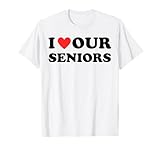 Photo Gallery maglietta "i love our seniors i love red heart our seniors older" maglietta Photo Gallery maglietta "i love our seniors i love red heart our seniors older" maglietta