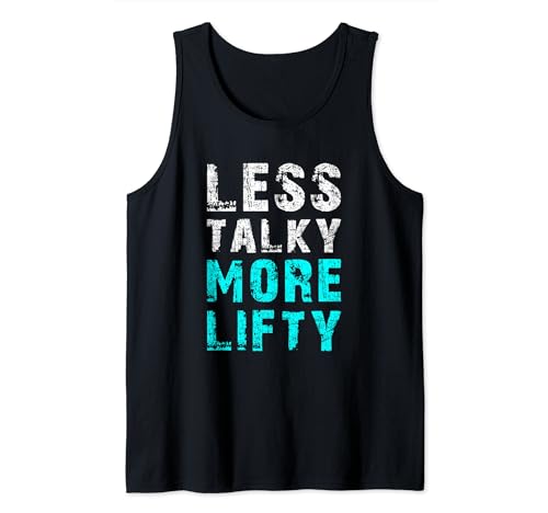 Less Talky More Lifty Fitness Gym Clothing Weightlifter Tank Top