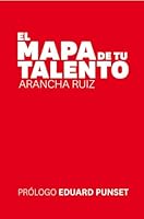 El mapa de tu talento 8494293702 Book Cover