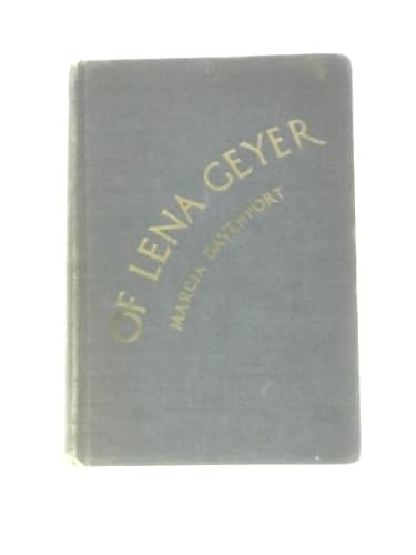 Of Lena Geyer [Unknown] B0081ST6U8 Book Cover