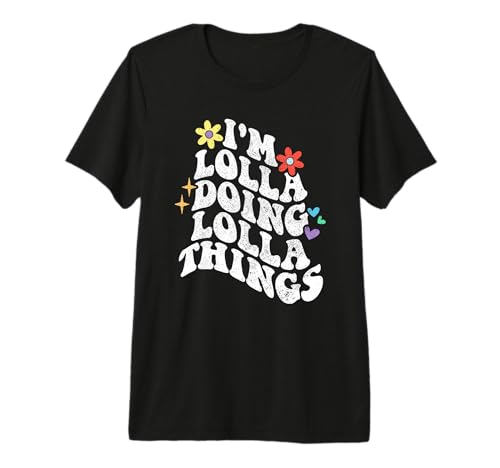 Retro Groovy Im Lolla Doing Lolla Things Funny Mother's Day Premium Tri-Blend T-Shirt