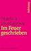 Im Feuer geschrieben: Ein Leben in Briefen (suhrkamp taschenbuch) - Zwetajewa, Marina
