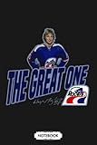 The Great One Wayne Gretzky Notebook: Lined College Ruled Paper, 6x9 120 Pages, Matte Finish Cover,...
