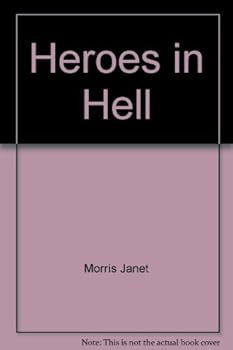 Heroes in Hell - Book #1 of the Heroes in Hell