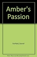 Amber's Passion 044010193X Book Cover