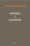 Antonio y Cleopatra [con índice]