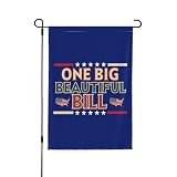 One Big Beautiful Bill Garden Flag 12x18 Obbb I Support One Big Beautiful Bill Act Yard Sign Flag No Flagstand