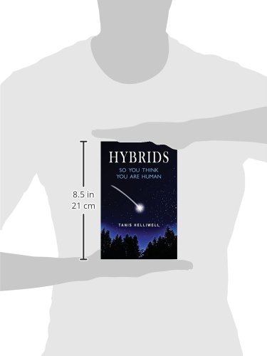 Hybrids: So you think you are human