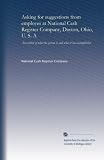  Demander des suggestions aux employés de National Cash Register Company, Dayton, Ohio, États-Unis : Une exposition de ce qu\'est le système et de ce qu\'il a accompli