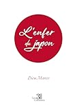  L\'enfer du japon