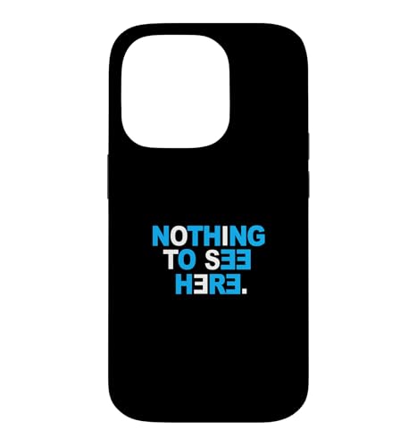 Blue Color Nothing To See Here �u���[�O���t�B�b�N �X�}�z�P�[�X iPhone 14 Pro �p