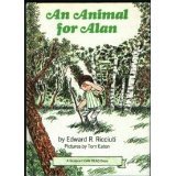 An Animal for Alan (Science I Can Read Books) 0437901076 Book Cover