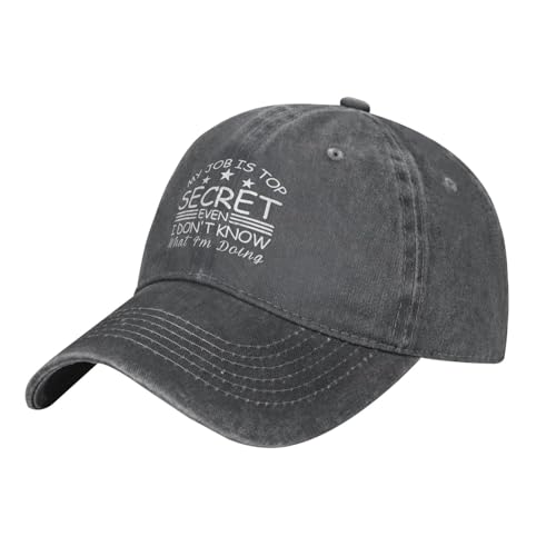Womens Ball Cap My Job is Top Secrets Even I Don't Know What I'm Doing Low Profile Caps for Womens Cool Cap Deep Heather
