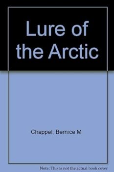 Paperback Lure of the Arctic: Lost on the Tundra Book