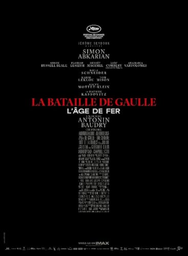 La Bataille de Gaulle : l'Âge de Fer