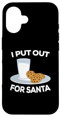 I Put Out For Santa ʔNX}XNbL[ƃ~N X}zP[X iPhone 16 p