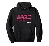 Mean Girls It's October 3rd He Asked Me What Day It Was Meme Pullover Hoodie