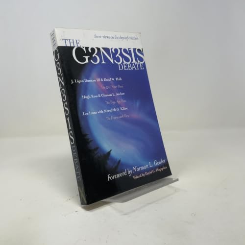 The Genesis Debate: Three Views on the Days of Creation