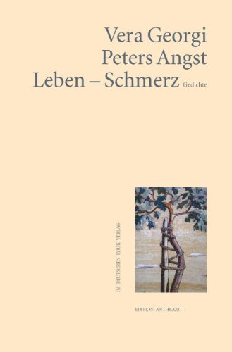 Amazon.com: Peters Angst, Leben, Schmerz: Gedichte: 9783895147623: Vera ...