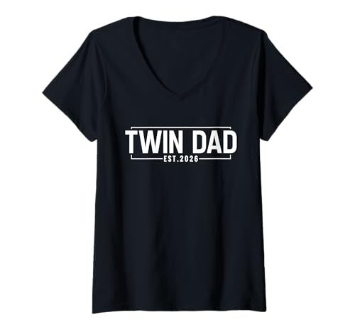 Womens Twin Dad Est. 2026 Father of Twins New Dad Daddy Fathers Day V-Neck T-Shirt