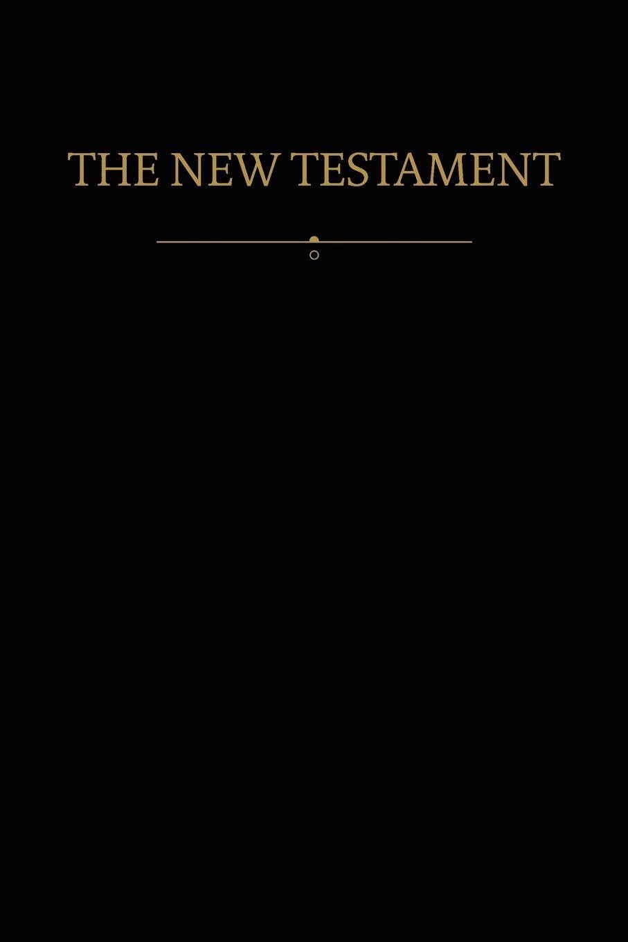 The New Testament: New Covenants, Book One (Restoration Scriptures)