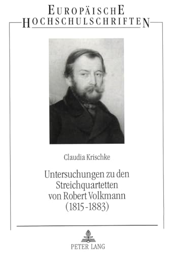 Robert Volkmann Streichquartetten comprendre la transition Schumann Brahms - 2