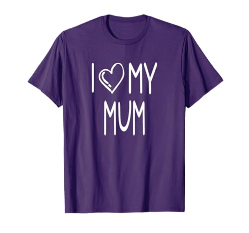 I Love My Mum Shirt - Fun Family Love T-Shirt