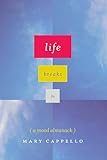 Life Breaks In: (A Mood Almanack) (English Edition)