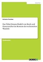 Das N�he-Distanz-Modell von Koch und Oesterreicher im Kontext des technischen Wandels 3668004803 Book Cover