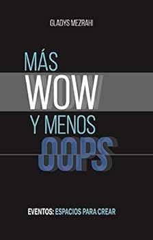 Hardcover Más Wow y Menos Oops. Book