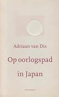 Op oorlogspad in Japan 9029068027 Book Cover