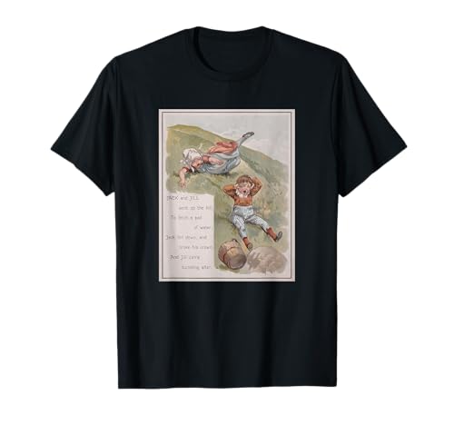 Jack and Jill Went Up The Hill T-Shirt