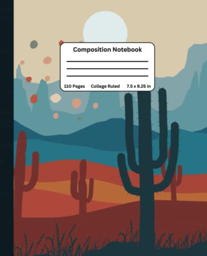  Boho Cactus in Desert Composition Notebook College Ruled: Students Lined Journal For Taking Notes