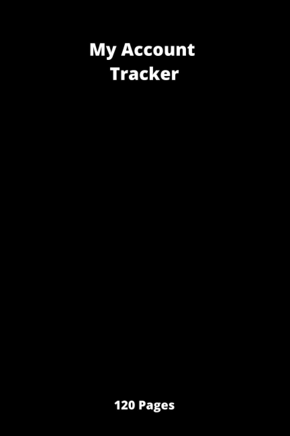 My account tracker: This Accounting Ledger and Book Accounting Log book is perfect for Personal Use and Small Businesses , and as a Journal for Tracking Money, Expenses, Deposits and Balance