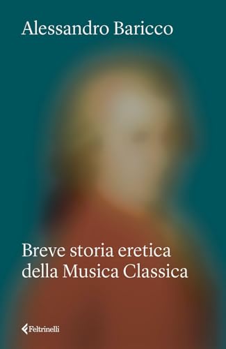 Breve storia eretica della Musica Classica (Varia)