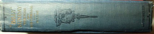 Billy Sunday: the man and his message, with his... B004CHOJTU Book Cover