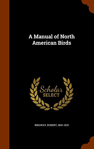 A Manual of North American Birds 134409905X Book Cover