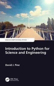 Buy Introduction to Python for Science and Engineering by David J. Pine ...