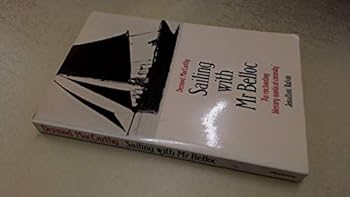 Paperback Sailing With Mr Belloc Book