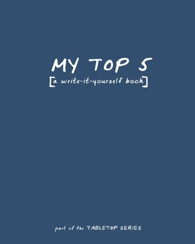My Top 5: [a write-it-yourself book]