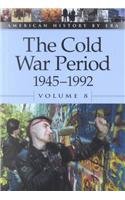 Hardcover The Cold War Period 1945-1992 Book
