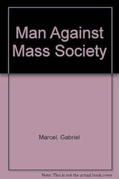 Hardcover Man Against Mass Society Book