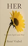  HER: Between April and May