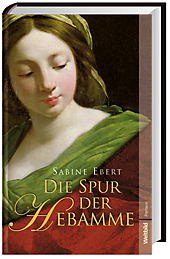 Die Spur der Hebamme