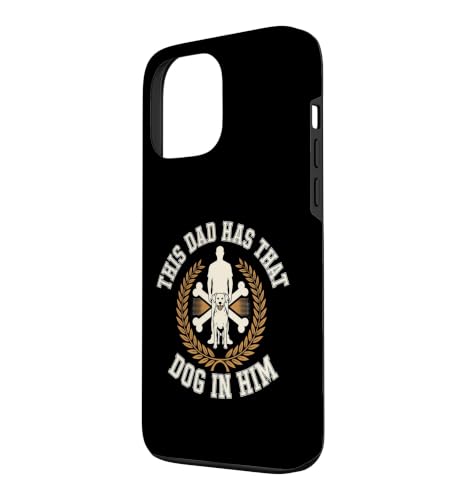 This Dad Has That Dog in Him Blagues de père Fier Coque pour iPhone 13 Pro Max – vue 2