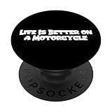 Photo Gallery funny life is better on a motorcycle biker rider popsockets popgrip intercambiabile Photo Gallery funny life is better on a motorcycle biker rider popsockets popgrip intercambiabile