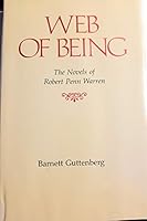 Web of Being: The Novels of Robert Penn Warren 0826511988 Book Cover