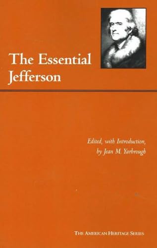 The Essential Jefferson (The American Heritage ... 087220748X Book Cover