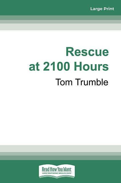 Rescue At 2100 Hours: The Untold Story Of The Most Daring Escape Of The Pacific War